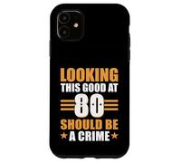 Funny 80th Birthday 80 Year Old Looking This Good at 80 Coque pour iPhone 11
