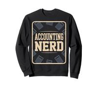 Funny Accounting Nerd Humour Dire Finance Blague Femmes Hommes Sweatshirt