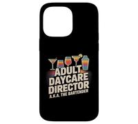Funny Adult Daycare Director Aka The Bartender Humour Bar Gag Coque pour iPhone 14 Pro Max