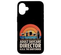 Funny Adult Daycare Director Aka The Bartender Humour Bar Gag Coque pour iPhone 16 Plus