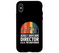 Funny Adult Daycare Director Aka The Bartender Humour Bar Gag Coque pour iPhone X/XS