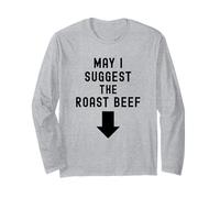 Funny Adult Humor Shirt Exchange: May I Suggest Roast Beef Manche Longue