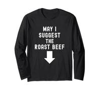 Funny Adult Humor Shirt Exchange: May I Suggest Roast Beef Manche Longue