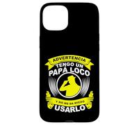 Funny Advertencia Tengo Un Papa Loco Y No Me Da Miedo Usarlo Coque pour iPhone 15 Plus