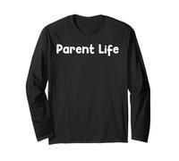 Funny Aging Humor Design Parent Life Tees and More Manche Longue
