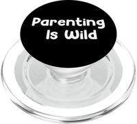 Funny Aging Humor Design | Parenting is Wild Tees and More PopSockets PopGrip pour MagSafe