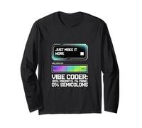 Funny AI Vibe Coder 99% Invite 1% Panique 0% Point-Virgule Humour Manche Longue