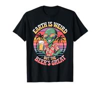 Funny Alien Earth is Weird But The Beer's Great T-Shirt