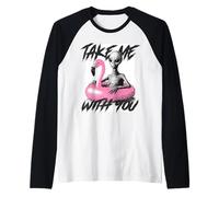 Funny Alien in Flamingo Float Take Me with You Sarcastique Manche Raglan