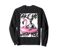 Funny Alien in Flamingo Float Take Me with You Sarcastique Sweatshirt