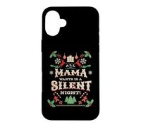 Funny All Mama Wants is a Silent Night Christmas Carol Femme Coque pour iPhone 16 Plus