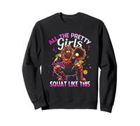 Funny All The Pretty Girls Squat Like-This Attrape-Balle Molle Sweatshirt