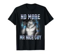 Funny Alpha Wolf Meme No More Mr Nice Guy Brainrot T-Shirt