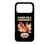 Funny Always Use A Condiment Cover Your Wiener Hot Dog Coque pour iPhone 17 Pro Max