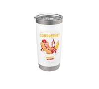 Funny Always Use A Condiment Cover Your Wiener Hot Dog Gobelet isotherme en acier inoxydable double paroi