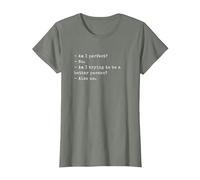 Funny Am I Perfect? No. Am I Trying to be a Better Person? T-Shirt, Femme, Vert Kaki chiné, 3XL