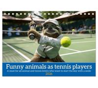 Funny animals as tennis players (Desk Calendar 2026 DIN A5 landscape), CALVENDO 12 Month DeskCalendar: Funny animals in a tennis outfit with cool slogans for tennis lovers