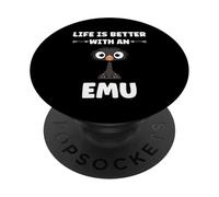 Funny Animals Emus Bird Quote Life is Better with an Emu PopSockets PopGrip Adhésif