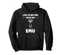 Funny Animals Emus Bird Quote Life is Better with an Emu Sweat à Capuche