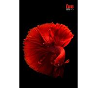 Funny Animals - Siamese fighting fish: Motivational and inspirational notebook for animal lovers with positive affirmations; a fun gift for friends, co-workers, bosses and employees