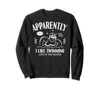 Funny Apparently, I Like Swimming Swim Swimmer Swimmer Sweatshirt