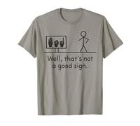 Funny ASL American Sign Language Well That's Not A Good Sign T-Shirt