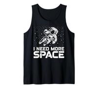 Funny Astronaut in Galaxy Graphic I Need More Space Débardeur
