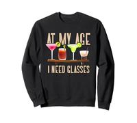 Funny At My Age I Need Glasses Verre à cocktail cool Sweatshirt
