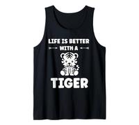 Funny baby cute tigers quote Life better with tiger Débardeur