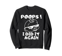 Funny Baby Poops I Did It Again Lunettes de Soleil Couches Humour Sweatshirt