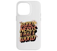 Funny Band Nerds Will Rule The World Cool Musical Nerd Coque pour iPhone 14 Pro Max