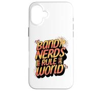 Funny Band Nerds Will Rule The World Cool Musical Nerd Coque pour iPhone 16 Plus