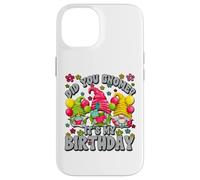 Funny Bday Gnomes for Women Did You GNOME Its My Birthday Coque pour iPhone 14