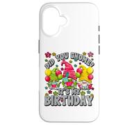 Funny Bday Gnomes for Women Did You GNOME Its My Birthday Coque pour iPhone 16
