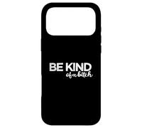 Funny be Kind of a b itch malédiction Mot Cadeau Pot Bouche Coque pour iPhone 17 Pro Max