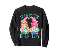 Funny Beach Gnomes for Women Life is Better in Flip Flops Sweatshirt