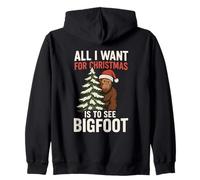 Funny Bigfoot « All I Want for Christmas is to See Bigfoot » Sweat à Capuche