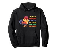 Funny Bird Grumpy Rooster Sarcastic Quote Chicken Humor Joke Sweat à Capuche
