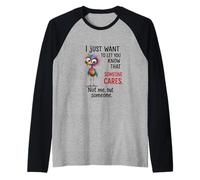Funny Bird Quote Sarcastic I Dont Care Men Women Manche Raglan