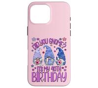 Funny Birthday Gnomes Did You GNOME Its My 40th Birthday Coque pour iPhone 16 Pro Max