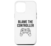 Funny Blame The Controller T-Shirt Humoristique pour Gamer Coque pour iPhone 12 Pro Max