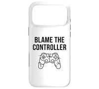 Funny Blame The Controller T-Shirt Humoristique pour Gamer Coque pour iPhone 17 Pro Max