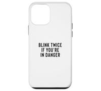 Funny Blink Twice If You're in Danger Joke Coque pour iPhone 12 Mini