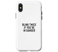 Funny Blink Twice If You're in Danger Joke Coque pour iPhone X/XS