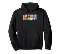 Funny Blurry Êtes-vous d'accord pour conduire un bar de fête en état d'ébriété Sweat à Capuche