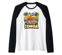 Funny Boricua Foodie No Me Invites Si No Hay Comida Manche Raglan