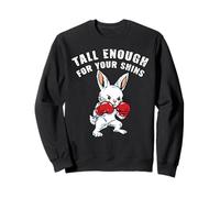 Funny Boxing Rabbit Tall Enough As for Shins Sarcastic Bunny Sweatshirt