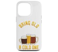 Funny Bring Old One A Cold One | Buveur de bière Artisanale Coque pour iPhone 13 Pro