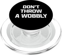 Funny British Phrase Don't Throw A Wobbly PopSockets PopGrip pour MagSafe