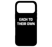 Funny British Phrase Each to Their Own Coque pour iPhone 17 Pro Max